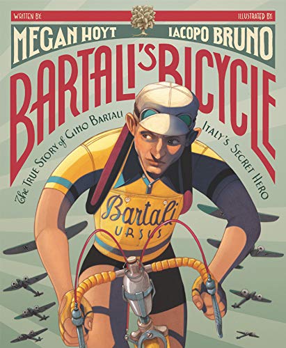 Stock image for Bartali's Bicycle: The True Story of Gino Bartali, Italy's Secret Hero for sale by ThriftBooks-Atlanta