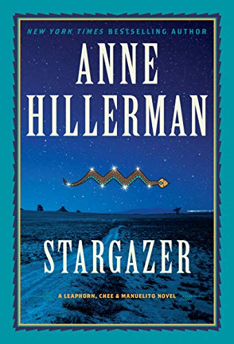 Stock image for Stargazer: A Novel (A Leaphorn, Chee & Manuelito Novel, 6) for sale by HPB-Diamond