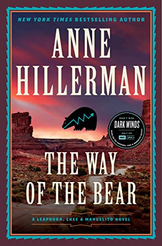 Imagen de archivo de The Way of the Bear: A Mystery Novel (A Leaphorn, Chee Manuelito Novel, 8) a la venta por KuleliBooks