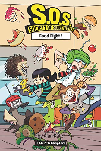 Beispielbild fr S.O.S.: Society of Substitutes #3: Food Fight! (HarperChapters) zum Verkauf von SecondSale