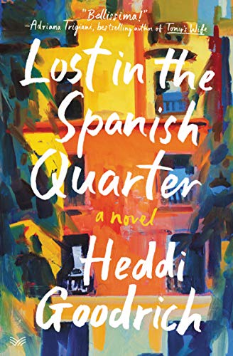 Beispielbild fr Lost in the Spanish Quarter : A Novel zum Verkauf von Better World Books