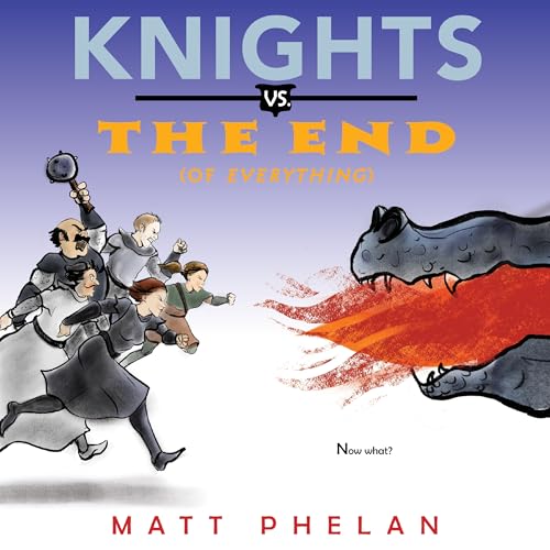 Beispielbild fr Knights vs. the End (of Everything) zum Verkauf von Better World Books