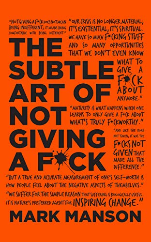 Stock image for The Subtle Art of Not Giving A F*ck. Gift Edition: A Counterintuitive Approach to Living a Good Life for sale by ThriftBooks-Dallas