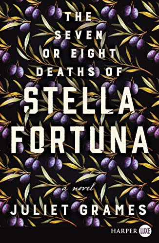 Stock image for The Seven or Eight Deaths of Stella Fortuna: A Novel Large Print for sale by SecondSale