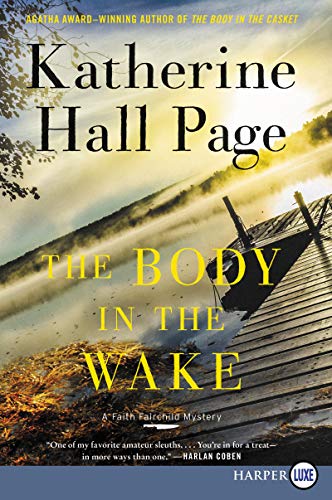 Beispielbild fr The Body in the Wake : A Faith Fairchild Mystery zum Verkauf von Better World Books