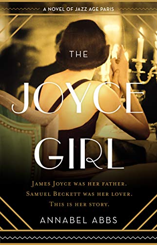 9780062912879: The Joyce Girl: A Novel of Jazz Age Paris