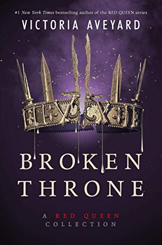 9780062912923: Broken Throne. A Red Queen Collection