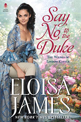 9780062912954: Say No to the Duke: The Wildes of Lindow Castle