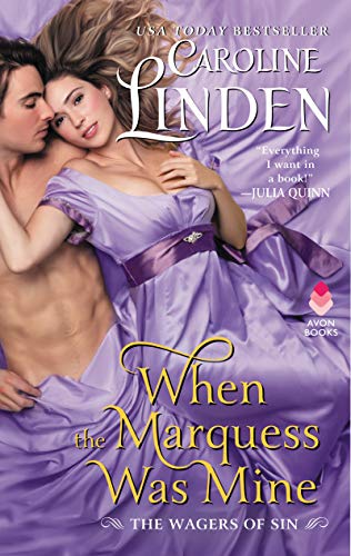 Beispielbild fr When the Marquess Was Mine : The Wagers of Sin zum Verkauf von Better World Books