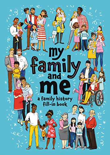 Stock image for My Family and Me: A Family History Fill-In Book for sale by SecondSale