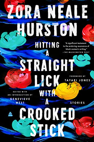 Beispielbild fr Hitting a Straight Lick with a Crooked Stick: Stories from the Harlem Renaissance zum Verkauf von BooksRun
