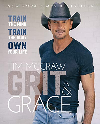 Imagen de archivo de Grit & Grace: Train the Mind, Train the Body, Own Your Life a la venta por BooksRun