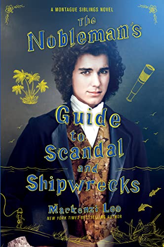 Stock image for The Nobleman's Guide to Scandal and Shipwrecks (Montague Siblings, 3) for sale by SecondSale