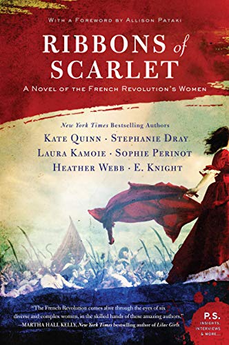 Beispielbild fr Ribbons of Scarlet: A Novel of the French Revolution's Women zum Verkauf von SecondSale