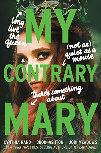 9780062930040: My Contrary Mary (The Lady Janies)