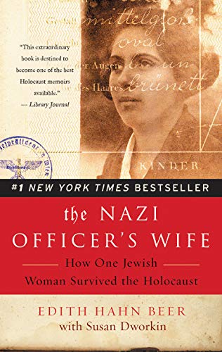 Beispielbild fr The Nazi Officer's Wife: How One Jewish Woman Survived the Holocaust zum Verkauf von Better World Books