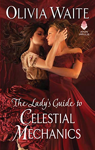 Beispielbild fr The Lady's Guide to Celestial Mechanics: Feminine Pursuits zum Verkauf von SecondSale
