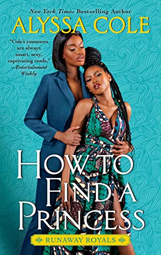 Beispielbild fr How to Find a Princess: Runaway Royals (Runaway Royals, 2) zum Verkauf von SecondSale