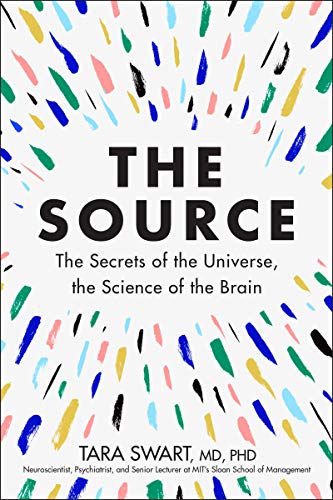 Imagen de archivo de The Source: The Secrets of the Universe, the Science of the Brain a la venta por Kennys Bookshop and Art Galleries Ltd.