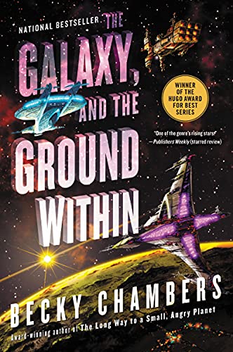 Stock image for The Galaxy, and the Ground Within: A Novel (Wayfarers, 4) for sale by Goodwill Books