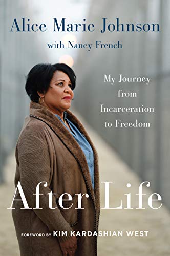 9780062936097: AFTER LIFE: My Journey from Incarceration to Freedom
