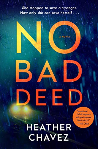 Imagen de archivo de No Bad Deed: A Novel a la venta por SecondSale
