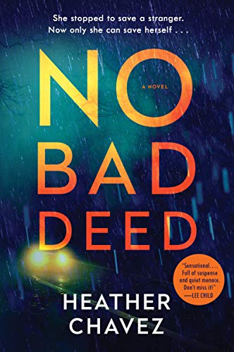 Stock image for No Bad Deed: A Novel for sale by SecondSale