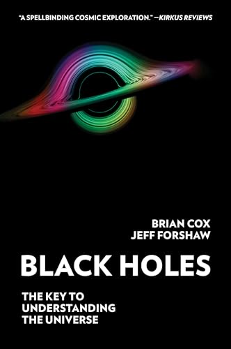9780062936714: Black Holes: The Key to Understanding the Universe