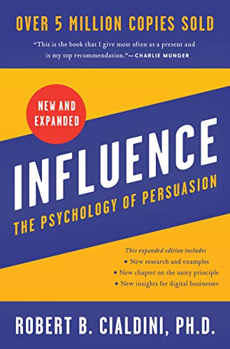 Stock image for Influence, New and Expanded: The Psychology of Persuasion for sale by BooksRun