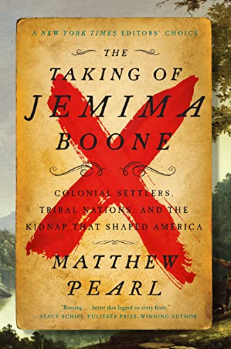 Beispielbild fr The Taking of Jemima Boone: Colonial Settlers, Tribal Nations, and the Kidnap That Shaped America zum Verkauf von BooksRun