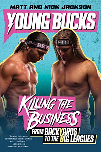 Imagen de archivo de Young Bucks: Killing the Business from Backyards to the Big Leagues a la venta por HPB-Ruby