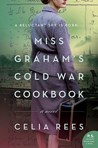 Beispielbild fr Miss Graham's Cold War Cookbook : A Novel zum Verkauf von Better World Books