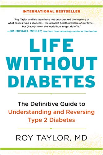 Stock image for Life Without Diabetes: The Definitive Guide to Understanding and Reversing Type 2 Diabetes for sale by BooksRun
