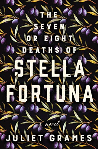 Stock image for The Seven or Eight Deaths of Stella Fortuna: A Novel for sale by HPB-Movies