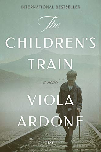 Beispielbild fr The Children's Train: A Novel zum Verkauf von London Bridge Books
