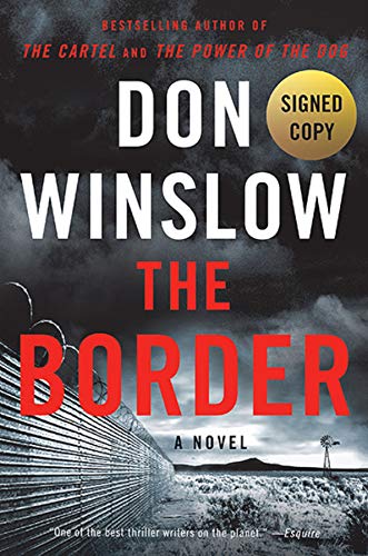 9780062940704: The Border - Signed / Autographed Copy