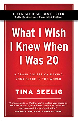 Imagen de archivo de What I Wish I Knew When I Was 20 - 10th Anniversary Edition: A Crash Course on Making Your Place in the World a la venta por SecondSale