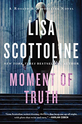 9780062943804: Moment of Truth: A Rosato & Associates Novel (Rosato & Associates Series, 5)