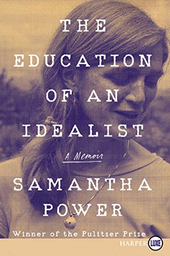 Stock image for The Education of an Idealist: A Memoir for sale by SecondSale