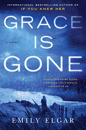 Imagen de archivo de Grace Is Gone: A Novel a la venta por Gulf Coast Books