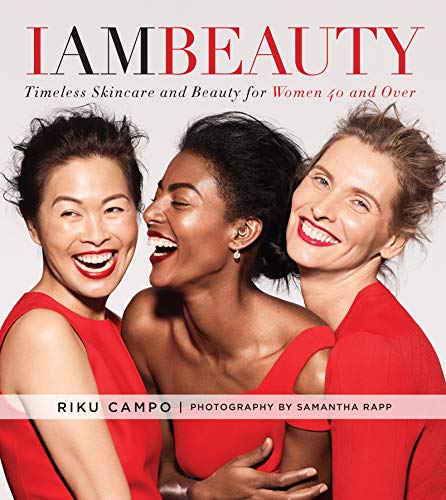 Imagen de archivo de I Am Beauty: Timeless Skincare and Beauty for Women 40 and Over a la venta por Orion Tech