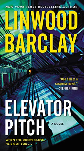 9780062946683: Elevator Pitch: A Novel
