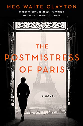 Beispielbild fr The Postmistress of Paris: A Novel zum Verkauf von ZBK Books