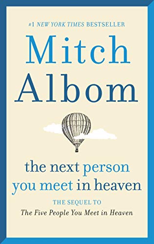 Stock image for The Next Person You Meet in Heaven for sale by WorldofBooks