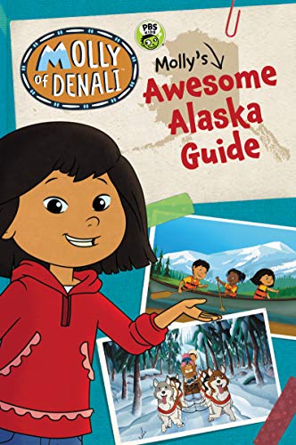 9780062950420: Molly of Denali: Molly's Awesome Alaska Guide