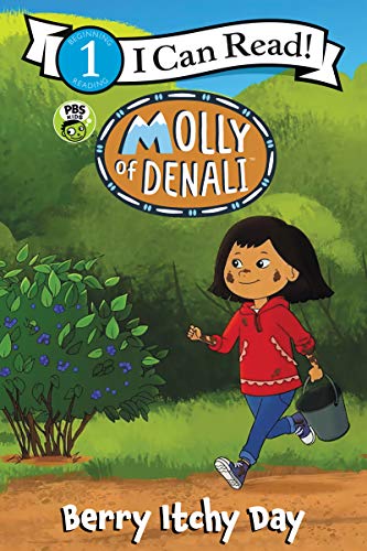 9780062950444: Molly of Denali: Berry Itchy Day (Molly of Denali: I Can Read!, Level 1)