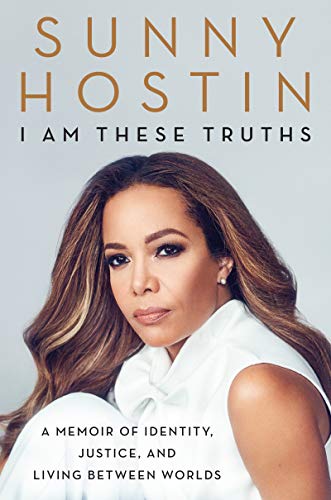 9780062950826: I Am These Truths: A Memoir of Identity, Justice, and Living Between Worlds