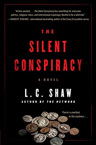 Stock image for The Silent Conspiracy: A Novel for sale by Orion Tech