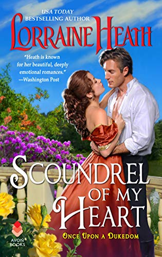 Stock image for Scoundrel of My Heart (Once Upon a Dukedom, 1) for sale by Orion Tech