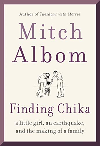 Stock image for Finding Chika: A Little Girl, an Earthquake, and the Making of a Family for sale by SecondSale